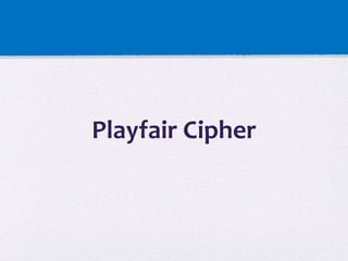 06 - Playfair cipher lets learn cryptography together | PPT