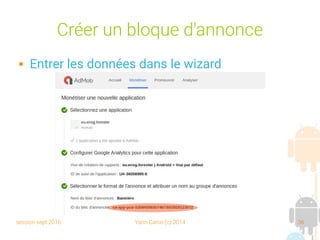 session sept 2016 Yann Caron (c) 2014 36
Créer un bloque d'annonce
 Entrer les données dans le wizard
 