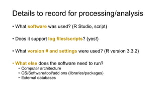 In R: the sessionInfo() command
 
