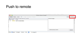 Push to remote
 