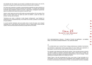 de Leonardo de Vinci. Espero que se tomen la molestia de leerlo de aquí a fin de año,
porque tal vez llegué a servirme de él para hacerles la clausura de mi seminario.
Por fuerza han de apreciar el carácter inverosímilmente enigmático de toda la situación en
la que por primera vez se introduce el término de narcisismo —la audacia casi insensata
de escribir algo semejante cuando fue escrito. Luego hemos conseguido escotomizar,
ignorar la existencia de cosas como esta en la obra de Freud.
Léanlo y verán hasta que punto es difícil saber que puede significar a fin de cuentas. Pero
léanlo al mismo tiempo para ver hasta que punto se sostiene, a pesar de todos sus
errores—los hay, pero no importa.
Tendremos que volver a referirnos a esta singular configuración, cuya finalidad es
presentarnos una humanissima trinity, una trinidad muy humana, opuesta a la divinissima,
a la que sustituye.
Lo que he querido indicarles, para que quede coma un punto de apoyo, es la singular
necesidad de un cuarto término que vemos ahí coma un residuo bajo la forma de este
cordero, término animal donde encontramos el propio término de la fobia.
"Me dará sin mujer descendencia"
26 de Junio de 1957
De la intersubjetividad al discurso. El objeto en función de significante. La metáfora
fóbica. Del mordisco al desatornillamiento. Ana, dueña del caballo.
La verdad sobre Juan, nos dice Freud, no llega a obtenerse por completo. Hoy tenemos
que formalizar la observación de forma algo distinta. El único interés de la operación, si
tiene alguno, es ceñirnos más y aislar de forma más rigurosa lo que sucede.
Por supuesto, esta observación está llena de puertas. Como de todas formas se trata de
una fobia al caballo, por ejemplo, podríamos delirar hasta el infinito sobre el caballo. Se
trata de un animal muy singular que aparece repetidamente en toda la mitología. Pueden
establecerse analogías válidas con el caballo de Juanito.
Robert Fliess, el hijo del corresponsal de Freud, que ocupa un lugar honorable en el
psicoanálisis, hizo en el IJR bajo el título Phylogenetic versus Ontogenic Experience, para
el número conmemorativo del centenario de Freud, una elucubración meritoria, demasiado
 