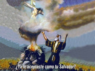 ¿Ya le aceptaste como tu Salvador? 