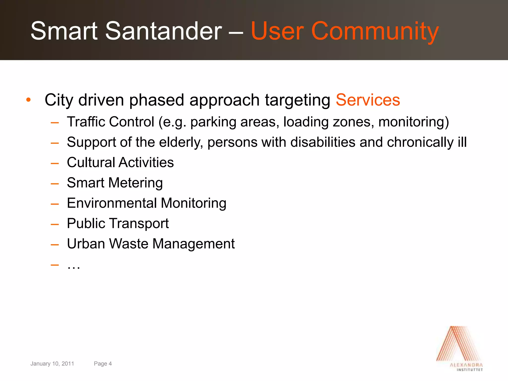  Service providersDuration 36 monthsConsortium 15 Organisations