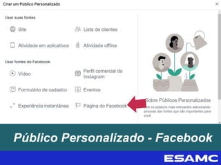 Público Personalizado - Facebook
 