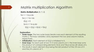 Strassen's Matrix Multiplication divide and conquere algorithm | PPTX