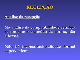Unidade V - Direito Constitucional Intertemporal