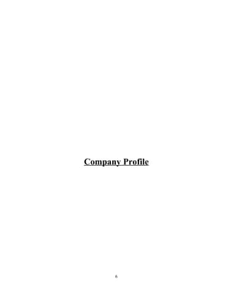 Company Profile
6
 