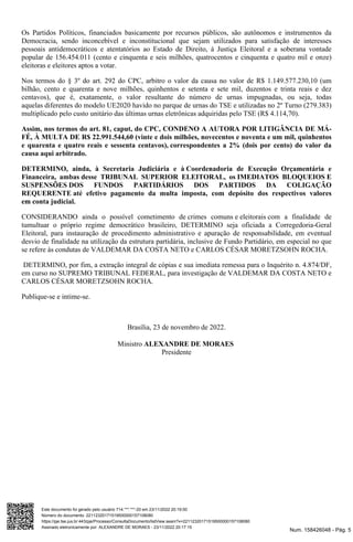 Num. 158426048 - Pág. 5 Assinado eletronicamente por: ALEXANDRE DE MORAES - 23/11/2022 20:17:15 https://pje.tse.jus.br:443...