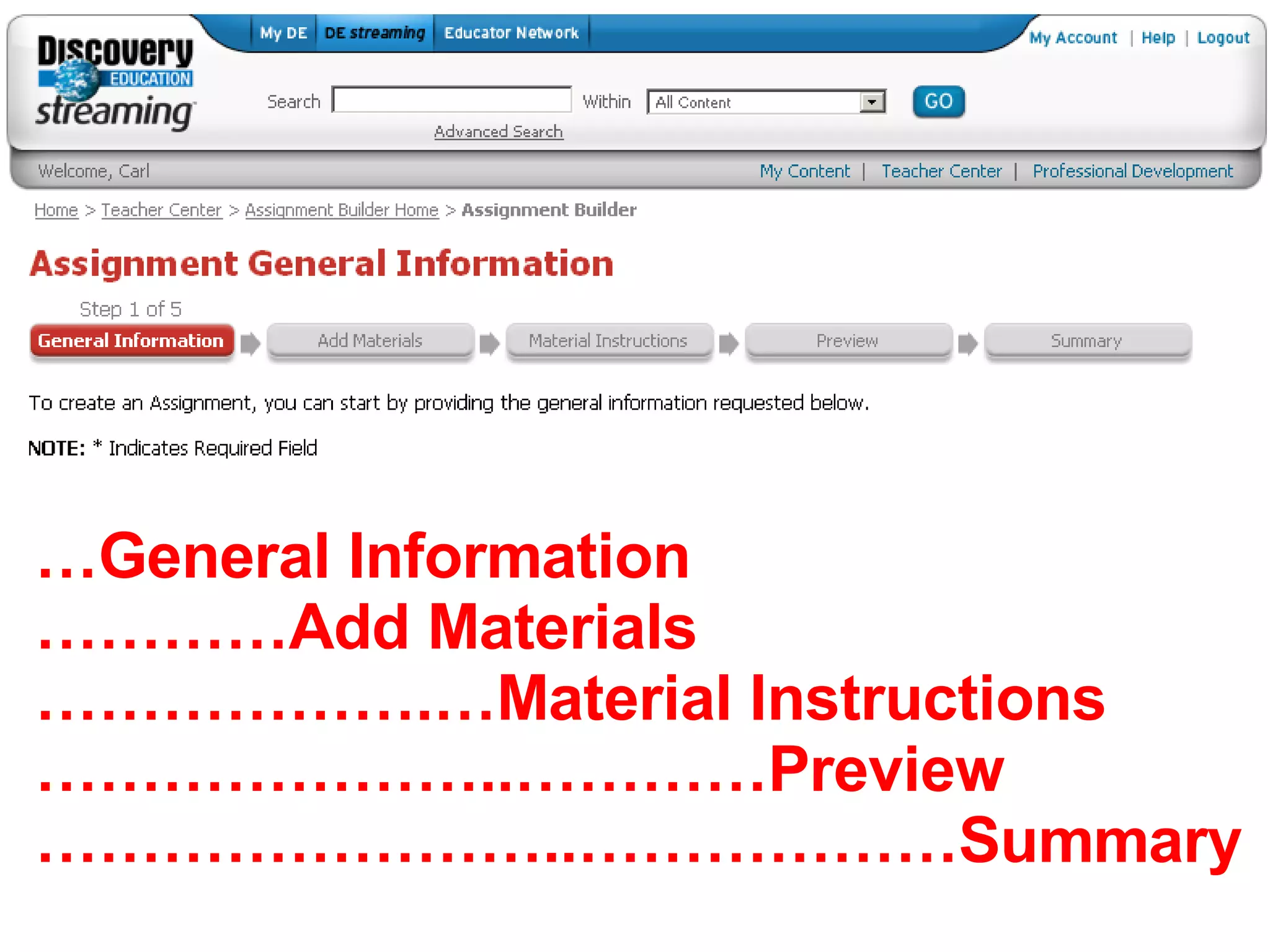 … General Information ………… Add Materials ……………… .…Material Instructions ………………… ..…………Preview …………………… ..………………Summary 