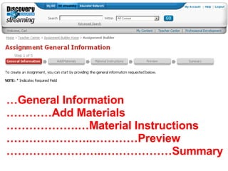 … General Information ………… Add Materials ……………… .…Material Instructions ………………… ..…………Preview …………………… ..………………Summary 