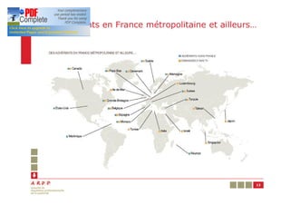 Des adhérents en France métropolitaine et ailleurs…




                                                  13
 