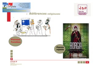 Ø   Références religieuses




Plaintes
Fondées

                                  Plainte
                                  rejetée




                                            50
 