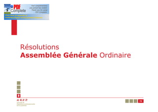 Résolutions
Assemblée Générale Ordinaire




                               72
 