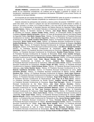 34 (Primera Sección) DIARIO OFICIAL Lunes 6 de junio de 2016
DÉCIMA PRIMERA.- JURISDICCIÓN. “LOS PARTICIPANTES” resolverán de común acuerdo, en el
ámbito de sus respectivas competencias, los conflictos que se llegasen a presentar en relación con la
formalización, interpretación, ejecución y cumplimiento del presente “CONVENIO” y de su Anexo Técnico, de
conformidad con las leyes federales.
En el supuesto de que subsista discrepancia, “LOS PARTICIPANTES” están de acuerdo en someterse a la
jurisdicción de los Tribunales Federales competentes con residencia en la Ciudad de México.
Estando enterados los participantes del contenido y alcance jurídico del presente “CONVENIO” y por no
existir dolo, lesión, error, mala fe o cualquier otro vicio del consentimiento que pudiera afectar su validez, lo
firman en cincuenta y un tantos, en la Ciudad de México, a los cinco días del mes de febrero de dos mil
dieciséis.- Por el Secretariado: el Secretario Ejecutivo del Sistema Nacional de Seguridad Pública, Álvaro
Vizcaíno Zamora.- Rúbrica.- Por la Entidad Federativa: el Gobernador del Estado de México, Eruviel Ávila
Villegas.- Rúbrica.- El Secretario General de Gobierno, José Sergio Manzur Quiroga.- Rúbrica.-
El Secretario de Finanzas, Joaquín Castillo Torres.- Rúbrica.- El Comisionado Estatal de Seguridad
Ciudadana, Eduardo Valiente Hernández.- Rúbrica.- El Titular del Secretariado Ejecutivo del Sistema Estatal
de Seguridad Pública, Noé Martín Vázquez Pérez.- Rúbrica.- Por los Beneficiarios: el Presidente Municipal
Constitucional de Acolman, Darío Zacarías Capuchino.- Rúbrica.- El Presidente Municipal Constitucional
de Almoloya de Juárez, Adolfo Jonathan Solís Gómez.- Rúbrica.- El Presidente Municipal Constitucional de
Amecameca, Álvaro Carlos Avelar López.- Rúbrica.- El Presidente Municipal Constitucional de Atenco,
Andrés Ruíz Méndez.- Rúbrica.- La Presidenta Municipal Constitucional de Atizapán de Zaragoza, Ana María
Balderas Trejo.- Rúbrica.- El Presidente Municipal Constitucional de Calimaya, Armando Levi Torres
Aranguren.- Rúbrica.- El Presidente Municipal Constitucional de Chalco, Juan Manuel Carbajal Hernández.-
Rúbrica.- El Presidente Municipal Constitucional de Chicoloapan, José Medardo Arreguín
Hernández.- Rúbrica.- El Presidente Municipal Constitucional de Chiconcuac, Rigoberto Flores Sánchez.-
Rúbrica.- La Presidenta Municipal Constitucional de Chimalhuacán, Rosalba Pineda Ramírez.- Rúbrica.-
El Presidente Municipal Constitucional de Coacalco de Berriozábal, Erwin Javier Castelán Enríquez.-
Rúbrica.- El Presidente Municipal Constitucional de Coyotepec, Pedro Luna Vargas.- Rúbrica.- La Presidenta
Municipal Constitucional de Cuautitlán, Martha Elvia Fernández Sánchez.- Rúbrica.- El Presidente Municipal
Constitucional de Cuautitlán Izcalli, Víctor Manuel Estrada Garibay.- Rúbrica.- El Presidente
Municipal Constitucional de Ecatepec de Morelos, Indalecio Ríos Velázquez.- Rúbrica.-
El Presidente Municipal Constitucional de Huehuetoca, José Luis Castro Chimal.- Rúbrica.- El Presidente
Municipal Constitucional de Huixquilucan, Enrique Vargas del Villar.- Rúbrica.- El Presidente Municipal
Constitucional de Ixtapaluca, Carlos Enríquez Santos.- Rúbrica.- El Presidente Municipal Constitucional de
Ixtlahuaca, Juan Carlos Bautista Santos.- Rúbrica.- El Presidente Municipal Constitucional de La Paz,
Rolando Castellanos Hernández.- Rúbrica.- El Presidente Municipal Constitucional de Lerma, Jaime
Cervantes Sánchez.- Rúbrica.- La Presidenta Municipal Constitucional de Melchor Ocampo, Miriam
Escalona Piña.- Rúbrica.- El Presidente Municipal Constitucional de Metepec, David López Cárdenas.-
Rúbrica.- El Presidente Municipal Constitucional de Naucalpan de Juárez, Edgar Armando Olvera Higuera.-
Rúbrica.- El Presidente Municipal Constitucional de Nextlalpan, Ángel Adriel Negrete Avonce.- Rúbrica.-
El Presidente Municipal Constitucional de Nezahualcóyotl, Juan Hugo de la Rosa García.- Rúbrica.-
La Presidenta Municipal Constitucional de Nicolás Romero, Angelina Carreño Mijares.- Rúbrica.-
La Presidenta Municipal Constitucional de Ocoyoacac, Diana Pérez Barragán.- Rúbrica.- El Presidente
Municipal Constitucional de San Mateo Atenco, Julio César Serrano González.- Rúbrica.-
El Presidente Municipal Constitucional de Tecámac, Aarón Urbina Bedolla.- Rúbrica.- El Presidente
Municipal Constitucional de Temoaya, Apolinar Escobedo Ildefonso.- Rúbrica.- El Presidente Municipal
Constitucional de Tenango del Valle, José Francisco Garduño Gómez.- Rúbrica.- El Presidente
Municipal Constitucional de Teoloyucan, Víctor Hugo Rojas Guzmán.- Rúbrica.- El Presidente Municipal
Constitucional de Teotihuacán, Arturo Cantú Nieves.- Rúbrica.- El Presidente Municipal Constitucional de
Tepotzotlán, Ángel Zuppa Núñez.- Rúbrica.- El Presidente Municipal Constitucional de Texcoco, Higinio
Martínez Miranda.- Rúbrica.- El Presidente Municipal Constitucional de Tlalmanalco, Óscar Jiménez Rayón.-
Rúbrica.- La Presidenta Municipal Constitucional de Tlalnepantla de Baz, Aurora Denisse Ugalde Alegría.-
Rúbrica.- El Presidente Municipal Constitucional de Toluca, Fernando Zamora Morales.- Rúbrica.-
El Presidente Municipal Constitucional de Tultepec, Armando Portuguez Fuentes.- Rúbrica.- El Presidente
Municipal Constitucional de Tultitlán, Jorge Adán Barrón Elizalde.- Rúbrica.- El Presidente Municipal
Constitucional de Valle de Bravo, Mauricio Osorio Domínguez.- Rúbrica.- El Presidente
Municipal Constitucional de Valle de Chalco Solidaridad, Ramón Montalvo Hernández.- Rúbrica.-
El Presidente Municipal Constitucional de Zinacantepec, Marcos Manuel Castrejón Morales.- Rúbrica.-
El Presidente Municipal Constitucional de Zumpango, Enrique Audencio Mazutti Delgado.- Rúbrica.
 