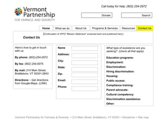 Donate Search Choose from the options below to link to many resources related to the African American community: Everythingblack.com -  is an Internet directory and search engine of websites specifically targeted to African American and Black persons worldwide.  www. everythingblack .com/ The Black World Today -  A collective of journalists, writers, artists, communicators and entrepreneurs who have banded together to use the information revolution as one means towards the overall empowerment of Black people in the United States and around the world.  http://www.tbwt.com/ Black Voices -  African American culture and community news at AOL  Blackvoices . African American family, health and entertainment from AOL  Black Voices .  www. blackvoices .com/ The BlackWebPortal  - is a  black search engine  or blacksearch engine or is a  black  web portal,  black  directory, or  black  yellow page system that is  ... www. black webportal.com/ Call today for help: (802) 254-2972 Vermont Partnership for Fairness & Diversity    214 Main Street, Brattleboro, VT 05301    Disclaimer    Site map [ Continuation of VPFD “Mission Statement” screened back and positioned here.] RESOURCES – African American links Quick Links* How to get involved Strategies to thrive Facing change Compliance Training Civil Rights Advocacy: Harassment toolkit Policy & Research: “ Facing change in VT” Education: Training/Capacity building How to get involved Strategies to thrive Home Programs & Services Resources Contact Us About Us What we do 