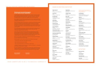 MESSAGE FROM THE CHAIRMAN AND THE PRESIDENT
The past year was marked by progress
for our industry and our organization.
In...