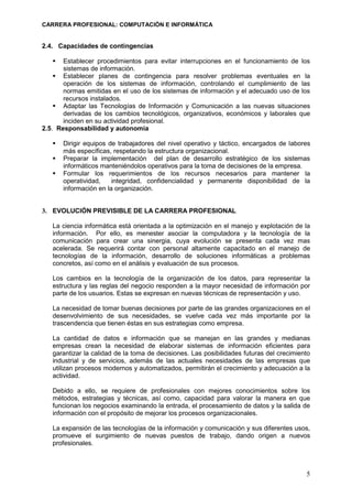 Misión, objetivos e impacto de los sistemas de información en la organización.