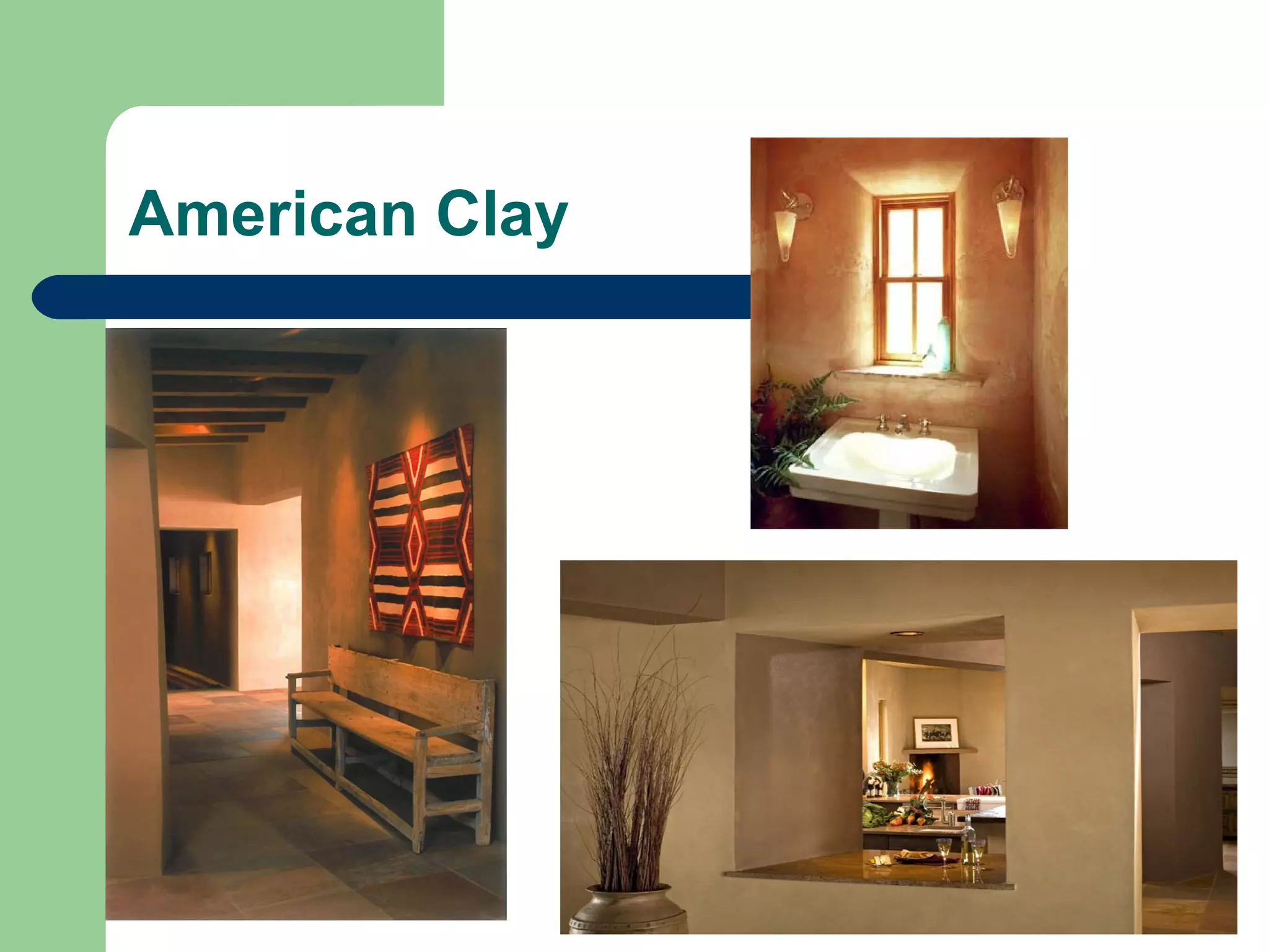 American Clay
 