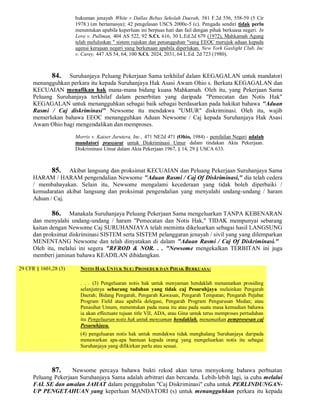 hukuman jenayah White v Dallas Bebas Sekolah Daerah, 581 F.2d 556, 558-59 (5 Cir
                       1978.) (en bertamasya); 42 pengelasan USCS 2000e-5 (c). Pengadu sendiri tidak perlu
                       menentukan apabila keperluan ini berpuas hati dan fail dengan pihak berkuasa negeri. In
                       Love v. Pullman, 404 AS 522, 92 S.Ct. 616, 30 L.Ed.2d 679 (1972), Mahkamah Agung
                       telah meluluskan " sistem rujukan dan penangguhan "yang EEOC merujuk aduan kepada
                       agensi kerajaan negeri yang berkenaan apabila diperlukan. New York Gaslight Club, Inc
                       v. Carey, 447 AS 54, 64, 100 S.Ct. 2024, 2031, 64 L.Ed. 2d 723 (1980).



             84. Suruhanjaya Peluang Pekerjaan Sama terkhilaf dalam KEGAGALAN untuk mandatori
      menangguhkan perkara itu kepada Suruhanjaya Hak Asasi Awam Ohio s. Berkata KEGAGALAN dan
      KECUAIAN menafikan hak mana-mana bidang kuasa Mahkamah. Oleh itu, yang Pekerjaan Sama
      Peluang Suruhanjaya terkhilaf dalam penerbitan yang daripada "Pemecatan dan Notis Hak"
      KEGAGALAN untuk menangguhkan sebagai baik sebagai berdasarkan pada hakikat bahawa "Aduan
      Rasmi / Caj diskriminasi" Newsome itu mendakwa "UMUR" diskriminasi. Oleh itu, wajib
      memerlukan bahawa EEOC menangguhkan Aduan Newsome / Caj kepada Suruhanjaya Hak Asasi
      Awam Ohio bagi mengendalikan dan memproses.

                       Morris v. Kaiser Jurutera, Inc., 471 NE2d 471 (Ohio, 1984) - pemfailan Negeri adalah
                       mandatori prasyarat untuk Diskriminasi Umur dalam tindakan Akta Pekerjaan.
                       Diskriminasi Umur dalam Akta Pekerjaan 1967, § 14, 29 § USCA 633.



             85. Akibat langsung dan proksimat KECUAIAN dan Peluang Pekerjaan Suruhanjaya Sama
      HARAM / HARAM pengendalian Newsome "Aduan Rasmi / Caj Of Diskriminasi," dia telah cedera
      / membahayakan. Selain itu, Newsome mengalami kecederaan yang tidak boleh diperbaiki /
      kemudaratan akibat langsung dan proksimat pengendalian yang menyalahi undang-undang / haram
      Aduan / Caj.

              86. Manakala Suruhanjaya Peluang Pekerjaan Sama mengeluarkan TANPA KEBENARAN
      dan menyalahi undang-undang / haram "Pemecatan dan Notis Hak," TIDAK mempunyai sebarang
      kaitan dengan Newsome Caj SURUHANJAYA telah meminta dikeluarkan sebagai hasil LANGSUNG
      dan proksimat diskriminasi SISTEM serta SISTEM pelanggaran jenayah / sivil yang yang dilemparkan
      MENENTANG Newsome dan telah dinyatakan di dalam "Aduan Rasmi / Caj Of Diskriminasi."
      Oleh itu, melalui ini segera "RFROD & NOR. . . "Newsome mengekalkan TERBITAN ini juga
      memberi jaminan bahawa KEADILAN dihidangkan.

29 CFR § 1601,28 (3)     NOTIS H AK UNTUK SUE: PROSEDUR DAN PIHAK BERKUASA:

                         . . . (3) Pengeluaran notis hak untuk menyaman hendaklah menamatkan prosiding
                         selanjutnya sebarang tuduhan yang tidak caj Pesuruhjaya melainkan Pengarah
                         Daerah; Bidang Pengarah, Pengarah Kawasan, Pengarah Tempatan; Pengarah Pejabat
                         Program Field atau apabila delegasi, Pengarah Program Pengurusan Medan; atau
                         Penasihat Umum, menentukan pada masa itu atau pada suatu masa kemudian bahawa
                         ia akan effectuate tujuan title VII, ADA, atau Gina untuk terus memproses pertuduhan
                         itu Pengeluaran notis hak untuk menyaman hendaklah. menamatkan pemprosesan caj
                         Pesuruhjaya.
                         (4) pengeluaran notis hak untuk mendakwa tidak menghalang Suruhanjaya daripada
                         menawarkan apa-apa bantuan kepada orang yang mengeluarkan notis itu sebagai
                         Suruhanjaya yang difikirkan perlu atau sesuai.



              87.    Newsome percaya bahawa bukti rekod akan terus menyokong bahawa perbuatan
      Peluang Pekerjaan Suruhanjaya Sama adalah arbitrari dan bercanda. Lebih-lebih lagi, ia cuba melalui
      FAL SE dan amalan JAHAT dalam penggubalan "Caj Diskriminasi" cuba untuk PERLINDUNGAN-
      UP PENGETAHUAN yang keperluan MANDATORI (s) untuk menangguhkan perkara itu kepada
 