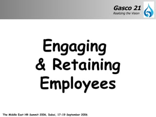 Engaging  & Retaining Employees 