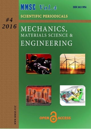 Mechanics, Materials Science & Engineering, May 2016 – ISSN 2412-5954
MMSE Journal. Open Access www.mmse.xyz
1
 