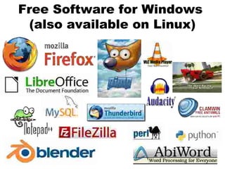 Free Software for Windows
(also available on Linux)
 