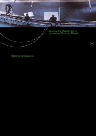 #13 
The European Environment Agency (EEA) 
assessment on greenhouse gas emission trends in 
Europe concluded that “the promotion of renewable 
energy has the greatest impact on emissions in 
most EU Member States for both implemented 
and planned policies”. In 2001, the European 
Commission listed 42 cost-effective reduction 
options, among which the EEA then identified 6 of 
the most promising ones: renewable energy was 
ranked in first place. 
Regional Development 
From the regional perspective, wind energy is very 
different from conventional technologies. The wind 
energy resource is not limited to coastal areas 
and industrial centres. Regions like Jylland in 
Denmark, and Galicia in Spain are leading global 
wind energy development and grid integration, 
and factories are being built in areas with the 
most promising resources. This means increased 
employment in otherwise potentially marginalised 
areas. Wind farms provide further employment in 
operations and maintenance in rural areas, as well 
as valuable opportunities for farming communities 
to supplement their incomes in times of low 
agricultural prices, such as in the hill sheep-farming 
communities of west Wales in Great Britain. 
New Member States are rapidly increasing their 
energy consumption as comfort levels and 
aspirations rise, and urgent attention to wind 
energy cost reductions and deeper understanding 
of the environmental benefits of wind energy are 
vital if such countries are to be encouraged to 
embrace it when developing new capacity. 
Levelling the Playing Field in 
the Internal Electricity Market 
In March 2006, Energy Commissioner Andris 
Piebalgs said: 
“It is clear that today there remains too many 
barriers to competition and too many differences 
between the rules of the game in the different 
Member States. Markets remain national in scope 
and there is no level playing field. Half finished 
liberalisation in these sectors will not bring all 
the benefits to EU citizens and industry that we 
have set out to achieve, and the Commission is 
deeply committed to resolving this.” 
Well, much work still remains to be done. Since 
2001, the European Commission has monitored 
the development of market opening and competition 
in the power market through the so-called 
“Benchmarking Reports”. Member States’ varying 
degrees of success in market opening have led to 
significant distortions of competition. An uneven 
playing field exists for companies from different 
countries. In other words the national, somewhat 
patchwork approach is so far failing to lead to the 
development of a competitive, integrated internal 
energy market. 
As the Commission’s findings demonstrate, wind 
energy is seeking to gain access to a seriously 
distorted, monopolistic, established market where 
vested interests exist that will hinder access. 
TPWind will specifically address how Member 
States can increase competition, encourage 
third party access to the infrastructure and avoid 
distortion. It is essential that TPWind be able to 
represent the combined benefits wind energy can 
bring consumers, with a voice loud enough to be 
heard above that of vested interests. 
 