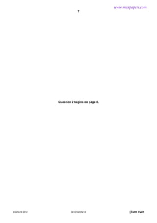 7
© UCLES 2012 0610/33/O/N/12 [Turn over
Question 2 begins on page 8.
www.maxpapers.com
 