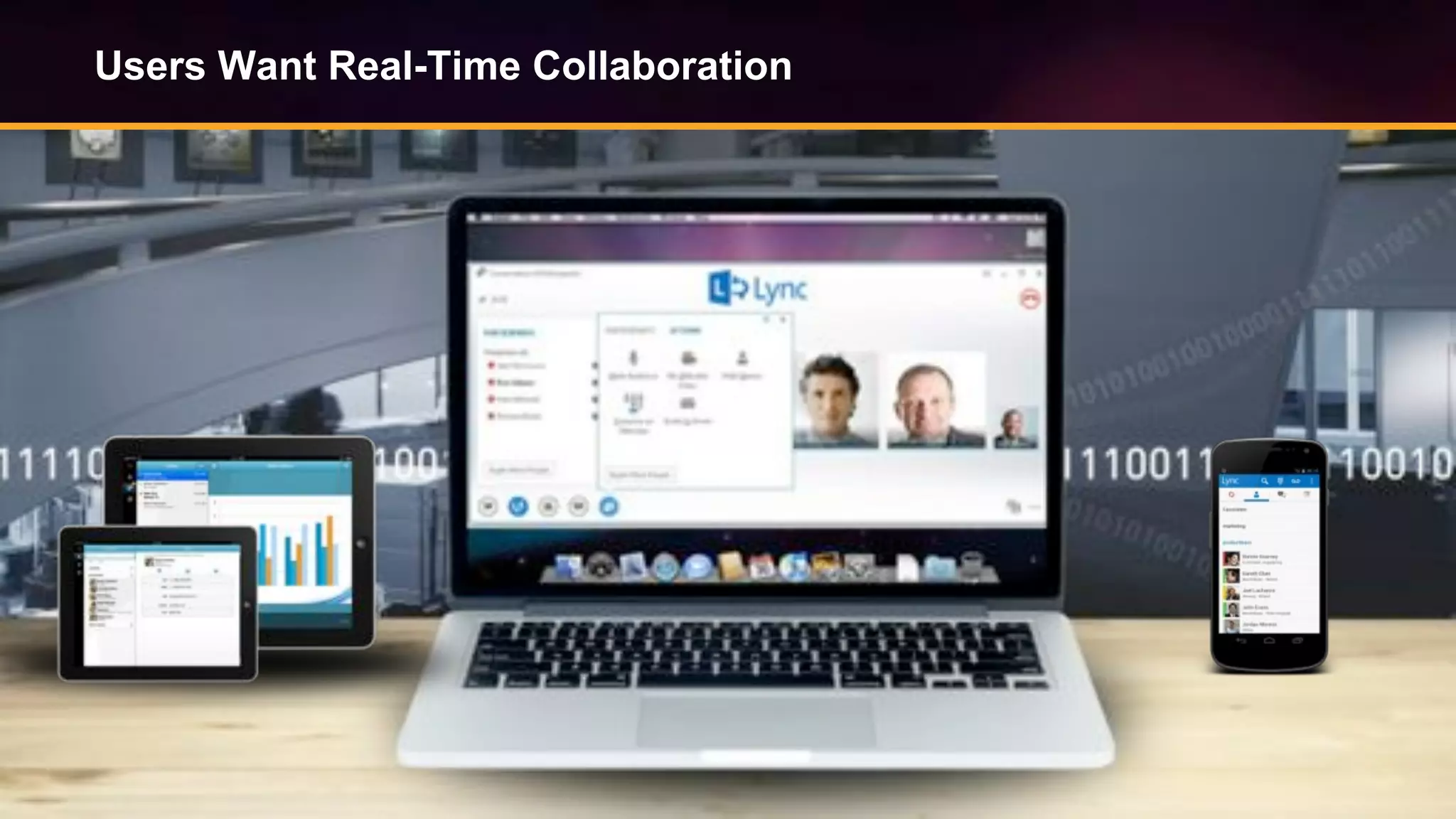 © Copyright 2014. Aruba Networks, Inc. All rights reserved #airheadsconf
Users Want Real-Time Collaboration
 