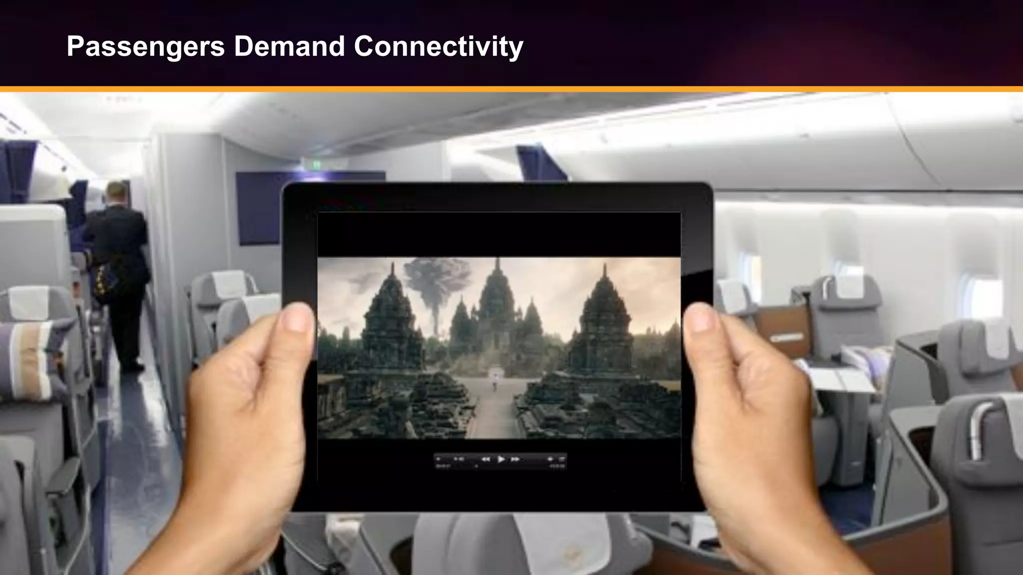 © Copyright 2014. Aruba Networks, Inc. All rights reserved #airheadsconf
Passengers Demand Connectivity
 