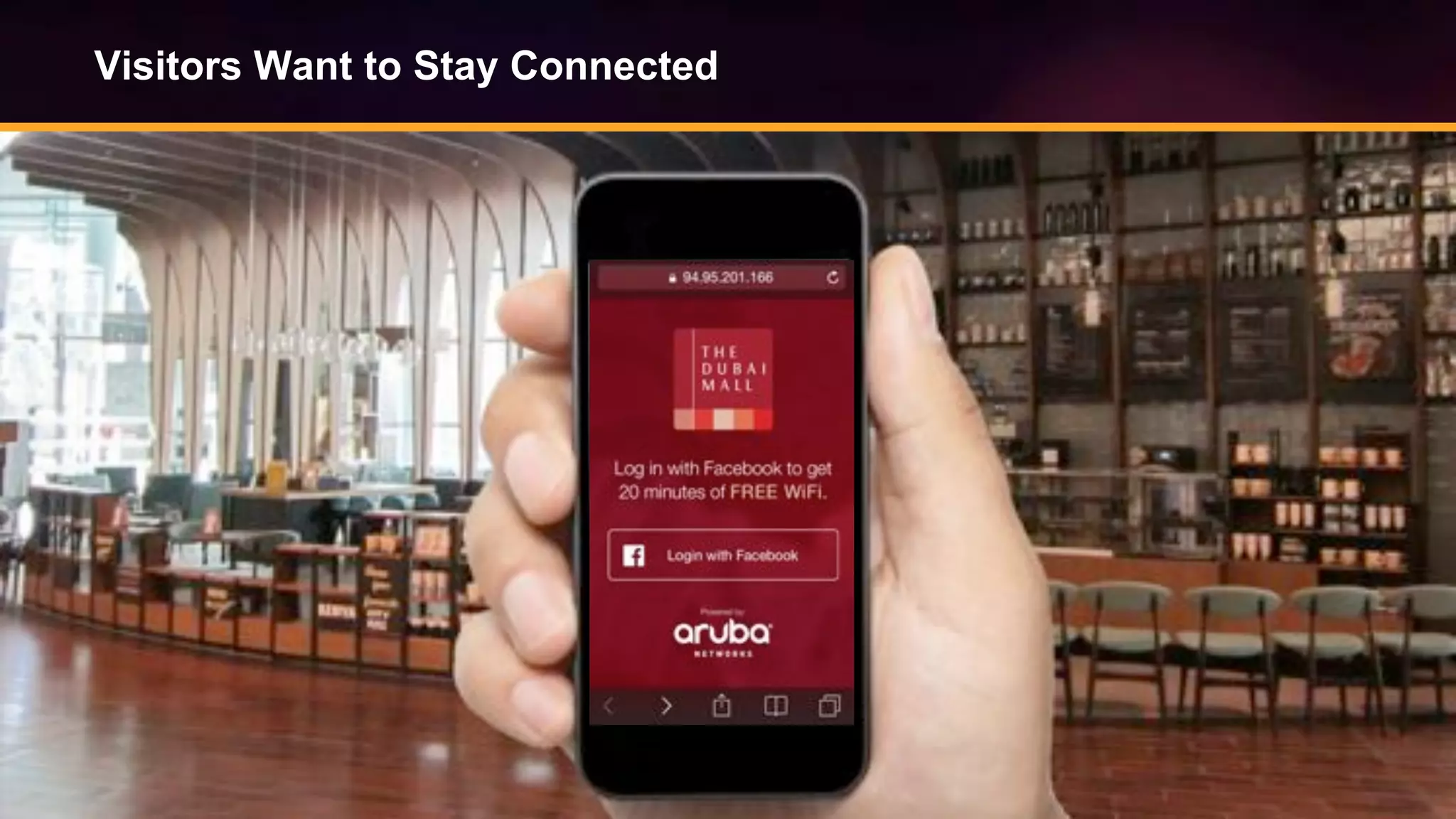 © Copyright 2014. Aruba Networks, Inc. All rights reserved #airheadsconf
Visitors Want to Stay Connected
 