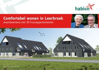 Comfortabel wonen in Leerbroek
woonboerderij met 30 huurappartementen
 