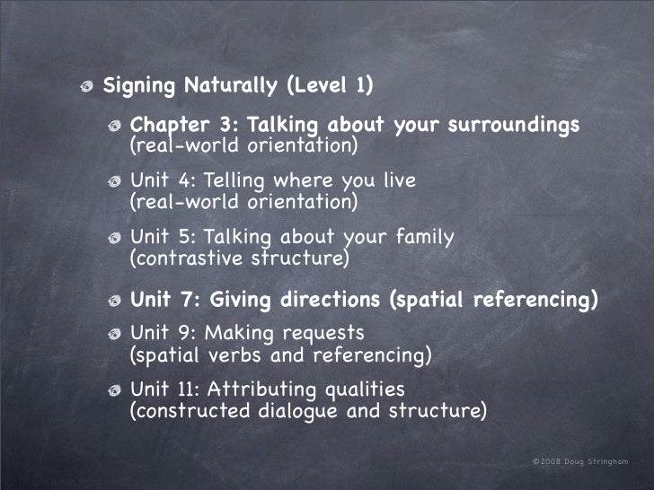 The Spatial Nature of ASL for Teachers June 08 UDOE