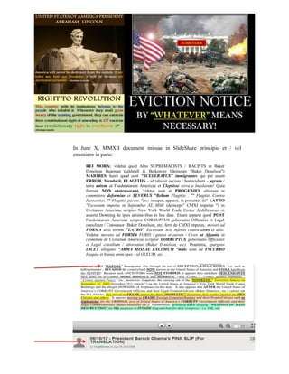 In June X, MMXII document missae in SlideShare principio et / vel
enuntians in parte:

    REI MORA: videtur quod Albo SUPREMACISTS / RACISTS ut Baker
    Donelson Bearman Caldwell & Berkowitz '(deinceps "Baker Donelson")
    MAIORES fuerit quod sunt "SCELERATUS" immigrantes qui per usum
    ERROR, Mendacii, FLAGITIIS - id talis ut occisio / homicidium - agrum /
    terra autem ut Foederatarum Americae et Clepsisse terra a Incolarum! Quia
    fuerunt NON obstruxerunt, videtur sunt et PROGENIES abierunt in
    committere deformius et SEVERUS "Bellum Flagitiis , "" Flagitiis Contra
    Humanitas, "" Flagitiis pacem, "etc; insuper, apparet, in portantes de" LATRO
    "Excessum impetus in September XI, MMI (deinceps" CMXI impetus ") in
    Civitatum Americae scriptor New York World Trade Center Aedificiorum et
    asserta Downing de ipsis aëronavibus in hoc date. Etiam apparet quod POST
    Foederatarum Americae scriptor CORRUPTUS gubernatio Officiales et Legal
    consilium / Consuasor (Baker Donelson, etc) ferri de CMXI impetus, moveri ad
    FORMA aliis eorum "LATRO" Excessum Acts infestis contra cives et aliis.
    Videtur movens ad FORMA FORIS / gentes et earum / Cives ut Afgania in
    criminum de Civitatum Americae scriptor CORRUPTUS gubernatio Officiales
    et Legal consilium / attornatus (Baker Donelson, etc). Praeterea, spargens
    IACET allegans "ARMA MISSAE EXCIDIUM "male usus ad INCURRO
    Iraquia et Irania enim opes - id OLEUM, etc. . .
 