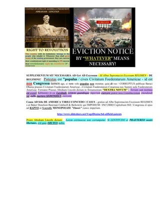 SUPPLEMENTUM SIT NECESSARIA AD Get AD Excessum - Id Albus Supremacist Excessum REGIMEN - DE
REGIMINE!Potestas est "populus / cives Civitatum Foederatarum Americae - id est
non Congressu tamen age, si vere volo populus non mutatur, quia de reo / CORRUPTUS publicae Baraci
Obama praeses Civitatum Foederatarum Americae , Civitatum Foederatarum Congressu nec Summi aula Foederatarum
Americae. Formator Praeses Abraham Lincoln dictum in firmamentum "DEXTRA NOVUM" - Terram cum instituta
est populi habitantes in ea. Lassitudo existens quandoque imperium exercere potest iura Constitucionum emendandi
vel nulla euertere SEDITIOSUS exercent.

Causa AD felis DE AMERICA VIRILI CONCEDO / CASUS - gratias ad Albo Supremacists Excessum REGIMEN
s ut Baker Donelson Bearman Caldwell & Berkowitz qui IMPERIUM / INCURRO Capitolium Hill / Congressu et opus
ad RAPTO et S ecretly MONOPOLIZE "Omnis" ramos imperium.

                           http://www.slideshare.net/VogelDenise/bd-oilfield-patents

Priore Abraham Lincoln dictum: Lorem extrinsecus non corrumpetur. Si LENTITUDO et PRAETEREO nostri
libertates, erit quia ERUTUS nobis.
 