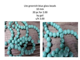 Lite greenish blue glass beads
10 mm
20 pc for 2.00
by gail
s/h 3.00
 