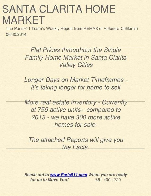 Santa Clarita real estate housing market update by Paris911 at REMAX