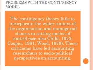 PROBLEMS WITH THE CONTINGENCY
MODEL
 