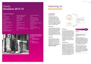 11CSR Report 2014-15
Recipients of donations
3H Fund
The Archway Project
Armonico Consort
Bede House Association
Body  Soul
The Brain Tumour Charity
Brentwood Catholic Children’s
Society
British Red Cross (Syria appeal)
Cardboard Citizens
Clapton Common Boys Club
Coram Family
The Dame Vera Lynn Trust for
Children with Cerebral Palsy
For further information on
getting involved, contact
Ellie Seaward
T:	 +44 (0)20 7556 1385
E:	seawarde@buzzacott.co.uk
Siân Dennis
T:	 +44 (0)20 7556 1275
E:	denniss@buzzacott.co.uk
Charity
Donations 2014-15
Disasters Emergency Committee
(Nepal earthquake appeal)
Docklands Sinfonia
Fiorentini Foundation
Foundling Museum
The Foyer
Futures Theatre Company
Globe School
Heathbrook Primary School
In Touch
International Refugee Trust
JAGS Foundation (James Smartt-Ford)
KIDS
Linden Lodge Charitable Trust
Mimbre
Mousetrap Theatre Projects
NARA The Breathing Charity
The National Autistic Society
The Sequal Trust
Strongbones Children’s Charitable Trust
Tall Ships Youth Trust
Teen Action
Tomorrow’s Achievers
Tower Hamlets Education Business
Partnership
Sustainability:
a joint effort
The work we do to reduce our
environmental impact isn’t all in
house.We also engage our suppliers
in our efforts and when we look for
new suppliers, their environmental
performance is a factor in the choice.We
thought we would tell you a bit about
some of our suppliers’ green credentials
and how we have designed processes to
help us to be more eco-friendly.
Stationery
Our stationery supplier, Image Direct, is
ISO14001 certified (this is the standard
related to environmental management)
and a member of the Energy Saving
Trust’s Motorvate scheme. In 2012, we
revised our ordering process so that we
could have a single delivery each week,
both saving fuel and reducing our impact
on air quality.
Cleaning
When we last chose a new cleaner,
ISO14001 accreditation was required
for all bidders.The winner, IOC, uses
biodegradable products and re-usable
spray bottles and is in the process of
replacing all its cars with a fleet of
hybrid vehicles to reduce CO2 emissions.
Question: is it time to try an eco-
friendly handwash again?
Catering
Our caterer Talkington Bates (TB) has
been ISO14001 certified since 2007, has
a Soil Association Food for Life Catering
Mark and is a past winner of Compassion
in World Farming’s Good Egg award.TB
uses suppliers based within ten miles of
each site where possible and is conscious
of food waste – as are we, which is
why anything left over after catered
meetings is taken to the break-out area
or tea points for demolition by hungry
colleagues.
The bin men
First Mile is a certified carbon neutral
company and is one of the best known
waste managers working in the City
(where there is no public collection for
businesses). First Mile says that its mixed
recycling sacks – the ones we use – can
allow businesses to recycle up to 90%
of their waste. Mixed bags are taken to a
material recovery facility and sorted into
14 streams before being baled and sent
to suitable recycling facilities, meaning
that we can recycle materials you may
not be able to recycle at home.
THE BINS
What we don’t do: we don’t send
anything to landfill, and haven’t
since 2011.
What we do recycle: Card, paper,
newspapers and magazines, all cardboard
and/or plastic food packaging, any other
plastic including our milk cartons, plastic
bags,Tetrapak, cans, foil (crisp packets!),
glass, takeaway coffee cups.We can buy
more recycling bins if we need them so
please fill them up, except with…
What we don’t recycle: Food scraps,
fruit peel, tea bags, wooden coffee
stirrers, chewing gum, textiles, pot
plants, the inky part of biros, Blu Tack,
elastic bands, polystyrene packing beans.
That’s pretty much it. The general waste
bins (the drawer-type ones) could be
practically empty.
How it works
Improving our
Environment
 