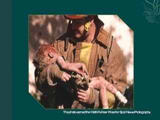The photo earned the 1996 Pulitzer Prize for Spot News Photography. 