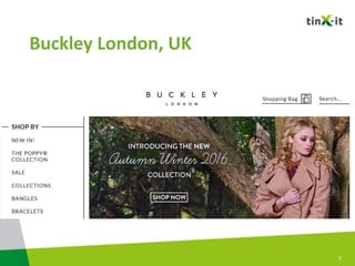 2
Buckley London, UK
 
