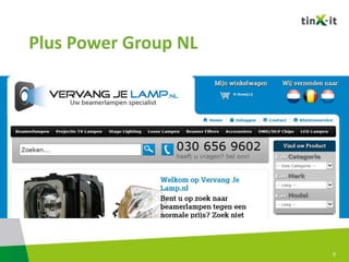 9
Plus Power Group NL
 