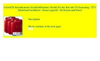 T/ÜV Rheinland Zertifiziert f/ür Benzin und Diesel Oxid7/® Benzinkanister Kraftstoffkanister Metall 20 Liter Schwarz mit UN-Zulassung Bauart gepr/üft