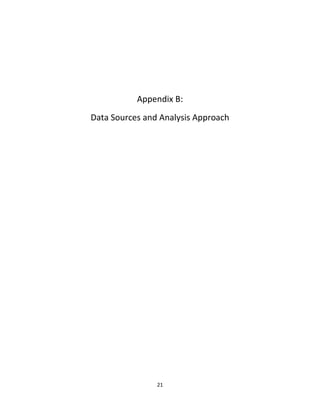 21
Appendix B:
Data Sources and Analysis Approach
 