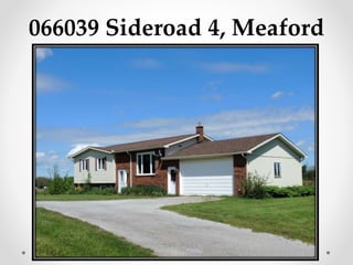 066039 Sideroad 4, Meaford
 