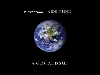 AIDS FUND A GLOBAL ISSUE 