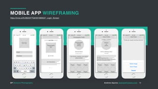 DP Demand Photography Andrew Aquino andrew@totemv.com
MOBILE APP WIREFRAMING
https://invis.io/KU96AAYTQ#/201869537_Login_Screen
10
 