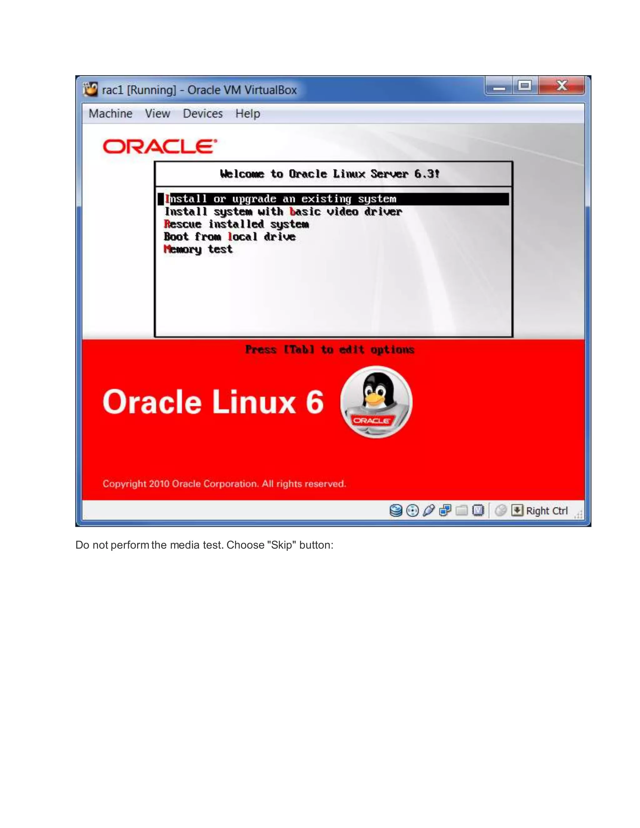 Do not perform the media test. Choose "Skip" button:
 