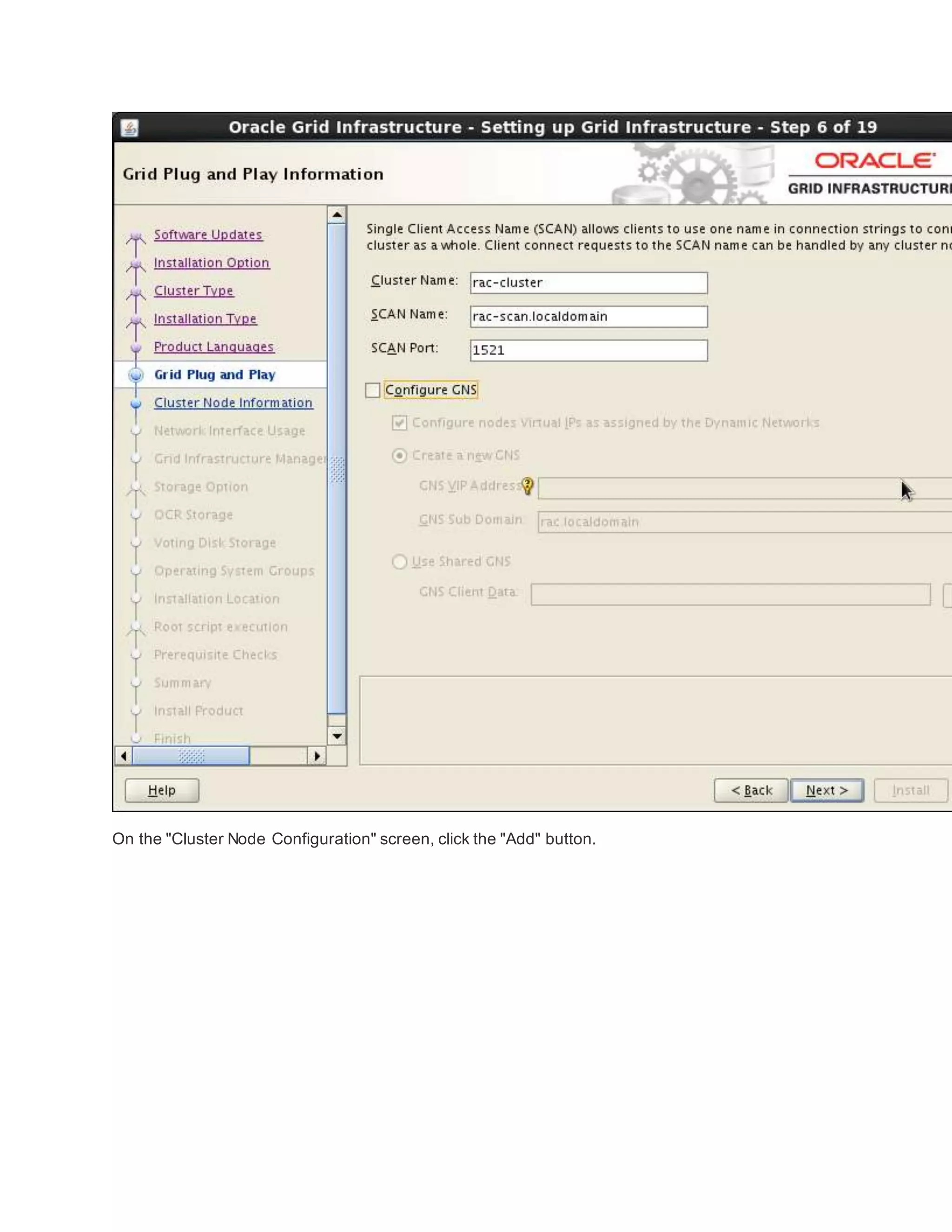 On the "Cluster Node Configuration" screen, click the "Add" button.
 