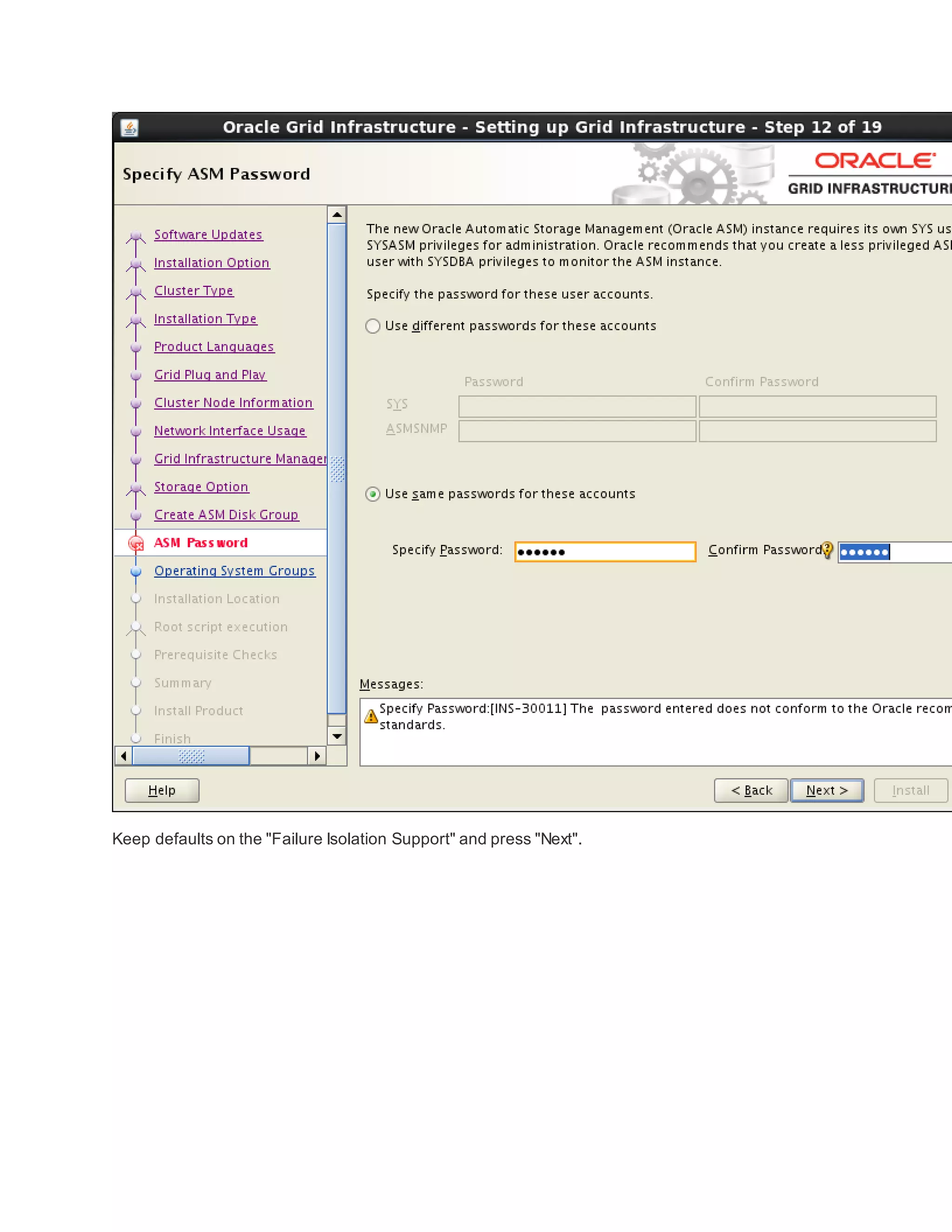 Keep defaults on the "Failure Isolation Support" and press "Next".
 
